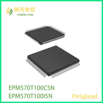 EPM570T100C5N Новые и оригинальные CPLD EPM570T100I5N (сложные программируемые логические устройства)     440 МЦ 5,4 НС