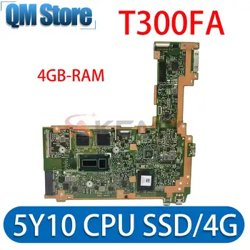 T300F CPU-5Y10 4 ГБ оперативной памяти SSD/4G Материнская плата для ноутбука ASUS T300FA T300 Материнская плата для ноутбука Тест основной платы 100% В порядке