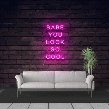 Пользовательские Светодиодные неоновые вывески 12V Light for BABE YOU LOOK SO COOL Акриловое Украшение стен в домашней комнате Ins Вечерние Свадебные вывески